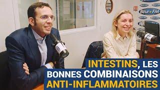 [AVS] Intestins, les bonnes combinaisons anti-inflammatoires - Dr Kahina Oussedik et Dr Karim Ferhi