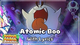 Atomic Boo WITH LYRICS - Paper Mario: The Thousand-Year Door Cover