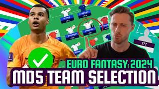 EURO FANTASY MD5 TEAM SELECTION  I EURO 2024 FANTASY FOOTBALL TIPS