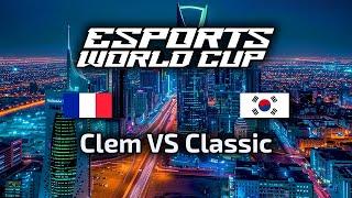 Clem VS Classic Mistrzostwa Świata 2024 Esports World Cup EWC Group Stage