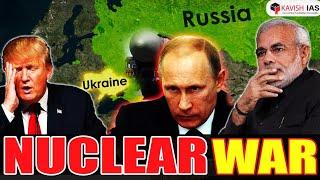 New Nuclear Doctrine of Russia Will Lead to Global War ?