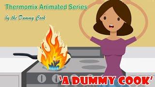 Thermomix Animated Series - The Dummy Cook