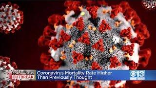 Coronavirus Mortality Rate Higher Than Previously Thought