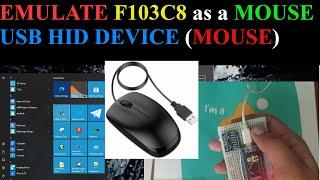 How to EMULATE STM32F103 as a MOUSE || CubeIDE || USB HID DEVICE