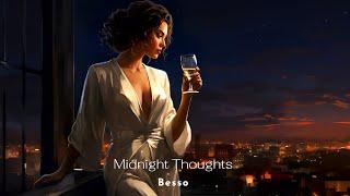 Besso - Midnight Thoughts [Music Video]