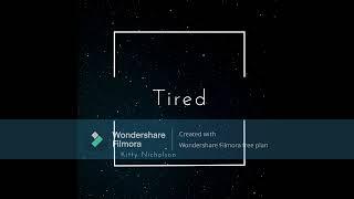 Kitty Nicholson - Tired (prod. Waves)
