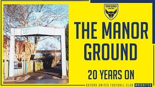 The Manor Ground | 20 years On