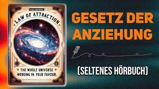 Das ganze Universum wird zu Ihren Gunsten arbeiten – Gesetz der Anziehung