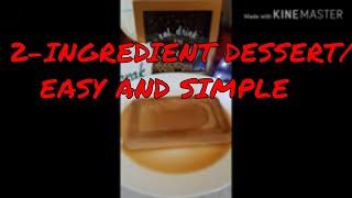 2- ingredient dessert|easy and simple|Doc Avonasac