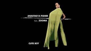 Анастасия Фишер | Anastasya Fisher - Cute Boy ft. Zooma