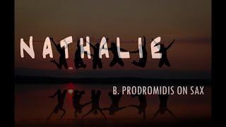 N A T H A L I E     b. prodromidis on sax