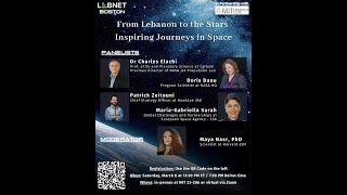 LebNet Boston presents: From Lebanon to the Stars: Inspiring Journeys in the Space Industry
