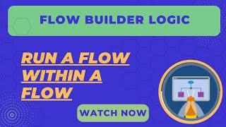 Salesforce Trailhead - Run a Flow Within a Flow