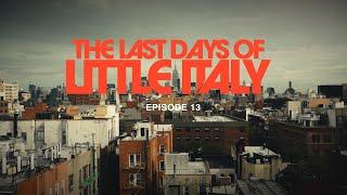 Episode 13 / Little Italy - The Heart of New York City