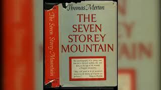 The Seven Storey Mountain - by Thomas Merton [full audiobook]