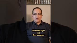 Good Manager v/s Bad Manager #shorts #leadership  #tips