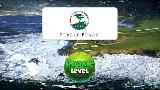 Pebble Beach 🟢ROOKIE🟢 Guide!