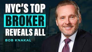 He Sold Over $22 Billion in Real Estate | Bob Knakal