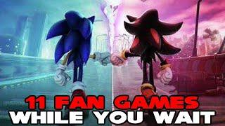 11 Sonic Fan Games to Play While Waiting for Sonic X Shadow Generations!