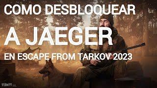 COMO DESBLOQUEAR A JAEGER EN ESCAPE FROM TARKOV 2023? - GUIA MISIÓN "PRESENTACIÓN" DE MECHANIC