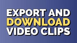 How to export and download video clips with OneCLiq