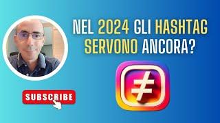 Gli hashtag su Instagram: non commettere questo errore nel 2024