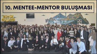 10. MENTEE-MENTOR BULUŞMASI