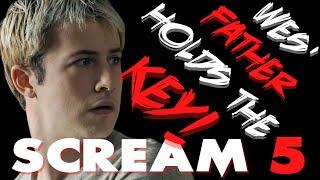 SCREAM 5 TRAILER BREAKDOWN **WES’ FATHER HOLDS THE KEY!**