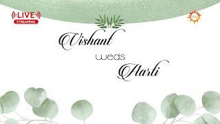 Vishant weds Aarti| Wedding Ceremony | Vig Studio