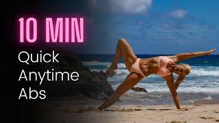 10 Min Anytime Abs- Quick Effective Workout