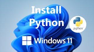 Windows 11: How To Install Python