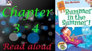 My Weird School Special #7 Bummer in the Summer by Dan Gutman - Chapter 3 - 4 | Read aloud