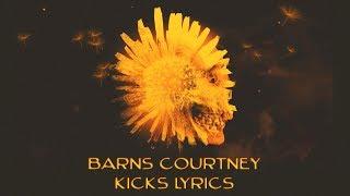 Barns Courtney - Kicks | Lyrics