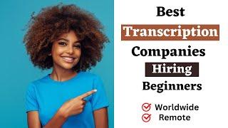 Transcription Jobs for Beginners in 2023 | Worldwide with No Experience Needed.