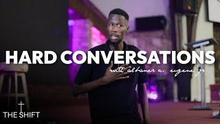 Having Hard Conversations in relationships | Albaner C. Eugene Jr.