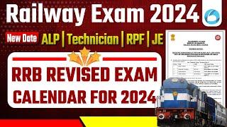 RRB Revised Calendar 2024 Out! | New Exam Date Released | Railway Exam Date 2024