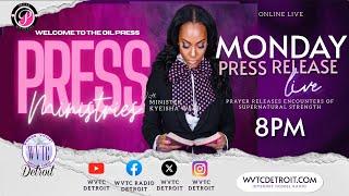 PRESS Release LIVE with Minister Kyeisha!  01.06.25 #IntercessoryPrayer #WVTCDETROIT