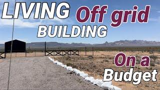 BUILDING OUR DIY DESERT HOMESTEAD ON A SMALL BUDGET PENNY BY PENNY!