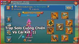 Trap Solo cuồng chiến và cái kết | Trap Lords Mobile