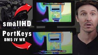 It's PortKeys vs smallHD - What's the best 5" camera monitor?