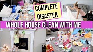 *HUGE* COMPLETE DISASTER  | SUPER MESSY WHOLE HOUSE CLEAN WITH ME 2019 | MAJOR CLEANING MOTIVATION