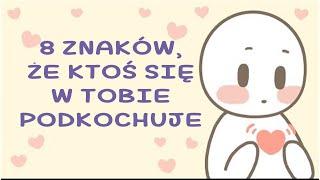 8 znaków, że ktoś się w tobie podkochuje