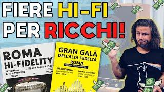 ROME HI-Fidelity + High Fidelity Grand Gala ► Hi-Fi... FOR THE RICH PEOPLE!