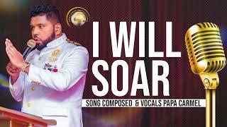 I WILL SOUR BY PAPA CARMEL