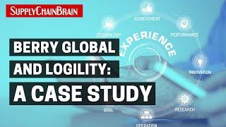 Berry Global and Logility: A Case Study