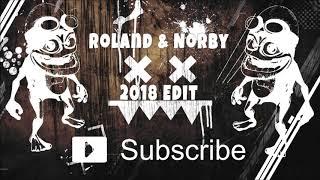 Crazy Frog - Axel F (Roland & Norby 2018 Edit)