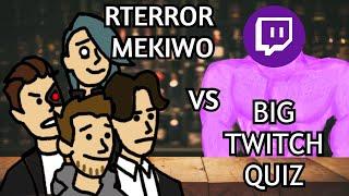 RT, Terroriser, Kevin & Kiwo having 0 IQ in the Big Twitch Quiz