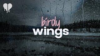 birdy - wings "it made me think of you" (lyrics)