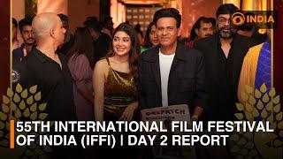 55th International Film Festival of India (IFFI) | A Report Day 2