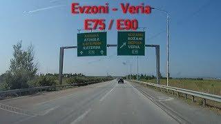 E75/E90 Evzoni - Veria